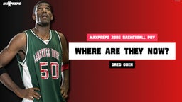 MaxPreps 2006 POY Greg Oden: Where are they Now?