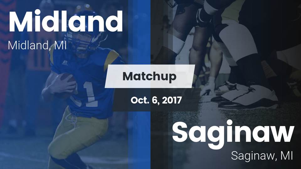 Watch this highlight video of the Midland (MI) football team in its game Matchup: Midland vs. Saginaw  2017 on Oct 6, 2017