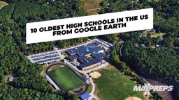 10 Oldest High School's in the U.S. from Google Earth