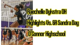 Raechelle Dykstra Highlights Vs. O'Connor HS
