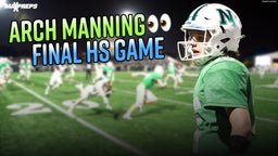 HIGHLIGHTS: Arch Manning Plays his Final Game in High School | Newman vs University Lab