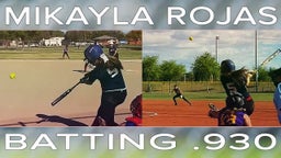 Mikayla Rojas Batting .930