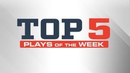 Top 5 Plays of the Week // Week 3