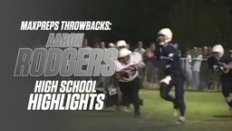 MaxPreps Throwback: Aaron Rodgers High School Highlights