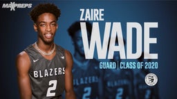 Meet 2020 Guard Zaire Wade